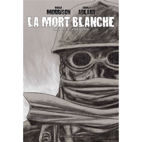 La Mort blanche - Chronique de la der des ders