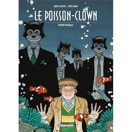 Le Poisson-Clown - Intégrale