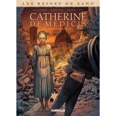 Les Reines de sang - Catherine de Médicis, la Reine maudite T01