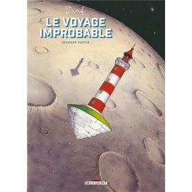 Le Voyage improbable - Seconde partie