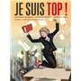 Je suis top !