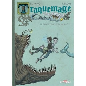 Traquemage T02