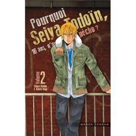 Pourquoi Seiya Todoïn, 16 ans, n'arrive pas à pécho ? T02