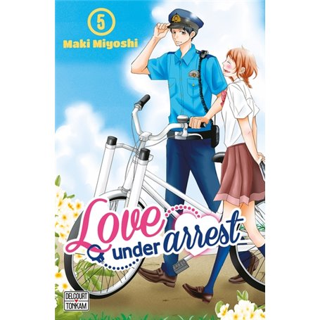 Love under Arrest T05