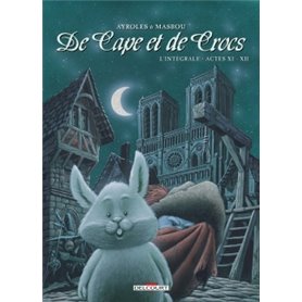 De Cape et de Crocs - Intégrale T11 à T12