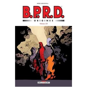 BPRD - Origines volume 3