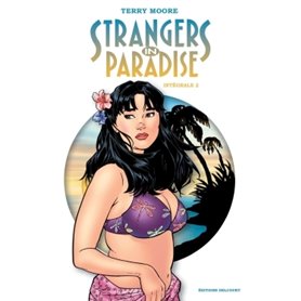 Strangers in Paradise - Intégrale 2