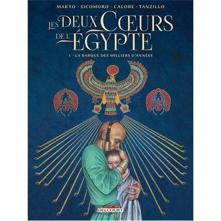 Les Deux Coeurs de l'Égypte T01