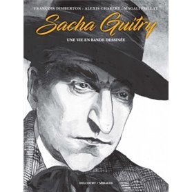 Sacha Guitry, une vie en bande dessinée