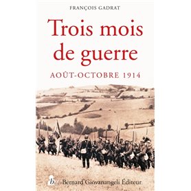 Trois mois de guerre