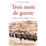 Trois mois de guerre