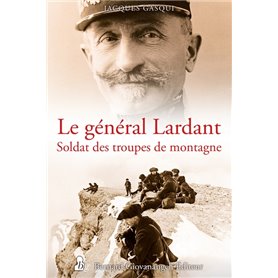 Le général Lardant, soldat des troupes de montagne