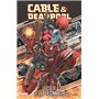 CABLE ET DEADPOOL T1 : LE CULTE DE LA PERSONNALITE