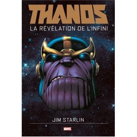 THANOS : LA REVELATION DE L'INFINI