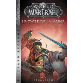 World of Warcraft - Le Cycle de la haine (NED)