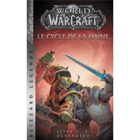 World of Warcraft - Le Cycle de la haine (NED)