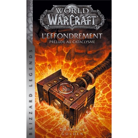 World of Warcraft - L'Effondrement (NED)