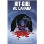 Hit Girl T02 : Hit Girl au Canada