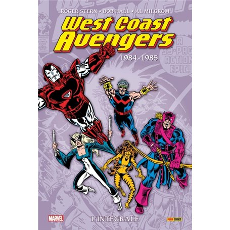 West Coast Avengers: L'intégrale 1984-1986 (T01)