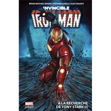 Invincible Iron Man T01: A la recherche de Tony Stark