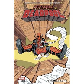 Détestable Deadpool T02: Trucs à faire