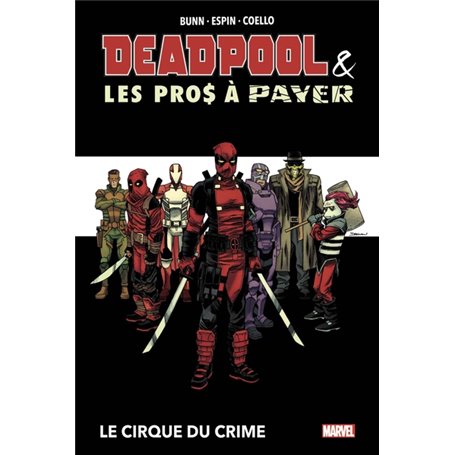 Deadpool et les Pros à payer : Le cirque du crime