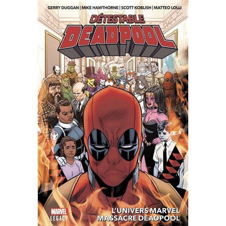 Détestable Deadpool T03 : L'univers Marvel massacre Deadpool