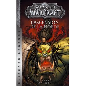 World of Warcraft : L'ascension de la horde NED