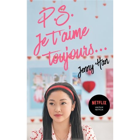 Les amours de Lara Jean T02 - P.S. Je t'aime toujours (Netflix)