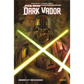 Dark Vador T01 : Ombres et mensonges