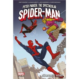 Spectacular Spider-Man T02 : Réécrivons l'avenir