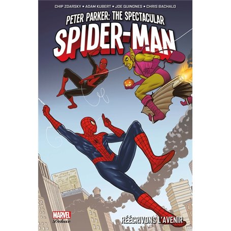 Spectacular Spider-Man T02 : Réécrivons l'avenir