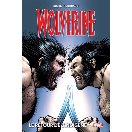 Wolverine T02 : Le retour de l'indigène