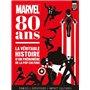 Marvel 80 ans : La véritable histoire d'un phénomène de la pop culture