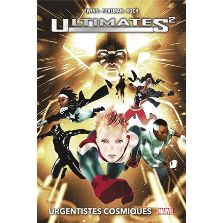 Ultimates 2 : Urgentistes cosmiques