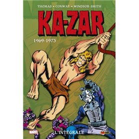 Ka-zar: L'intégrale 1969-1973 (T01)