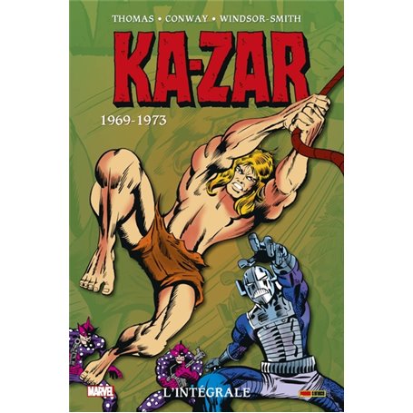 Ka-zar: L'intégrale 1969-1973 (T01)