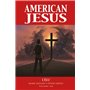 American Jesus T01 : L'élu