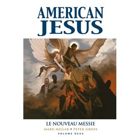 American Jesus T02 : Le nouveau Messie