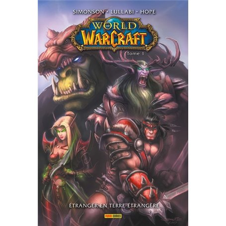 World of Warcraft T01 : Etranger en terre étrangère