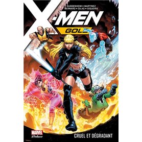 X-Men Gold T03: Cruel et dégradant