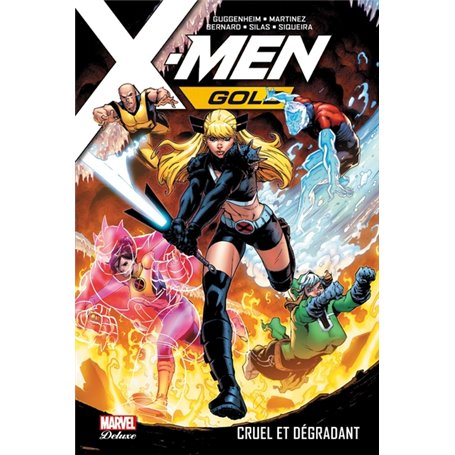 X-Men Gold T03: Cruel et dégradant