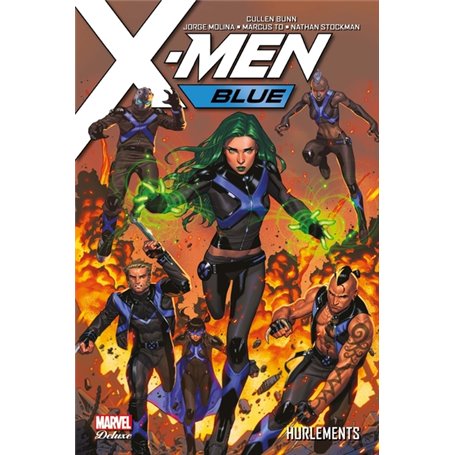 X-Men Blue T03: Hurlements