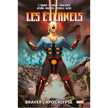 Les Eternels : Braver l'Apocalypse