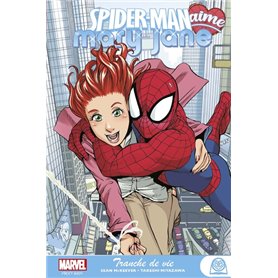 Marvel Next Gen - Spider-Man aime Mary Jane T01 : Tranche de vie