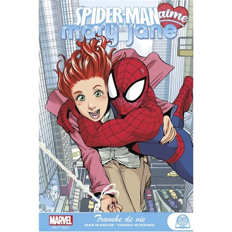 Marvel Next Gen - Spider-Man aime Mary Jane T01 : Tranche de vie