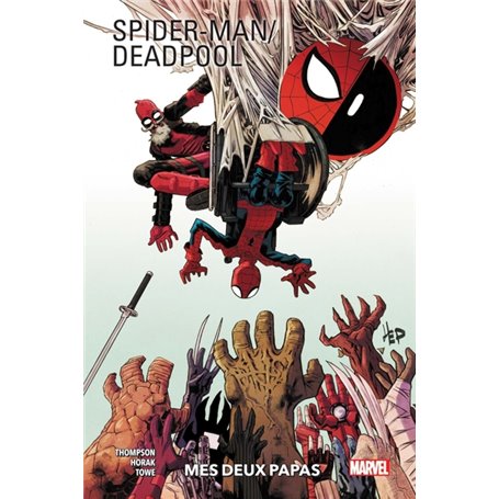 Spider-Man/Deadpool T01: Mes deux papas