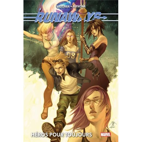 Runaways T02: Héros pour toujours