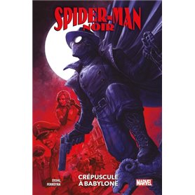 Spider-Man Noir: Crépuscule à Babylone