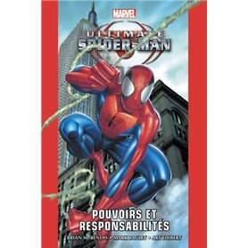 Ultimate Spider-Man T01: Pouvoirs et responsabilités